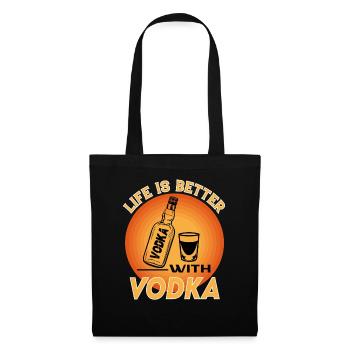 Vodka Alkohol Alcohol Saufen Life is Better - Stoffbeutel - Schwarz - Vorne