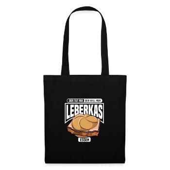 Leberkäse Leberkas Leberkäs Fleischkäse Semmel - Stoffbeutel - Schwarz - Vorne