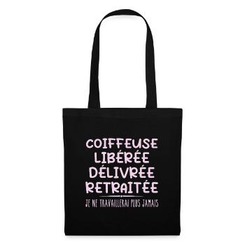 Coiffeuse célèbre sa retraite avec humour cadeau - Sac en tissu - noir - Devant
