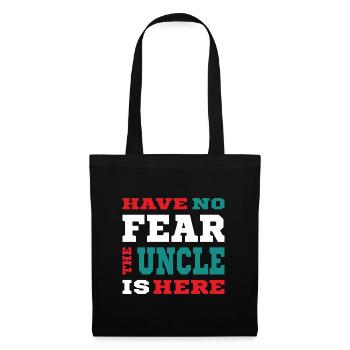 Have no Fear the Uncle is here, Onkel Design - Tote Bag - black - Front