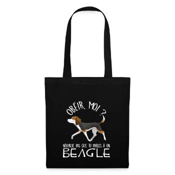 Tu parles à un beagle - Sac en tissu - noir - Devant