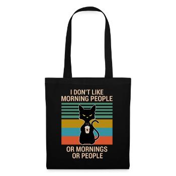 I don't like morning people cat coffee in the morning - Tote Bag - black - Front