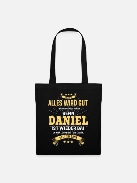 Daniel, alles wird gut T-Shirt - Stoffbeutel - Schwarz