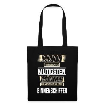 Binnenschiffer, einer der mutigsten Männer - Stoffbeutel - Schwarz - Vorne