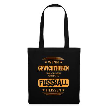 Wenn Gewichtheben einfach wäre - Stoffbeutel - Schwarz - Vorne
