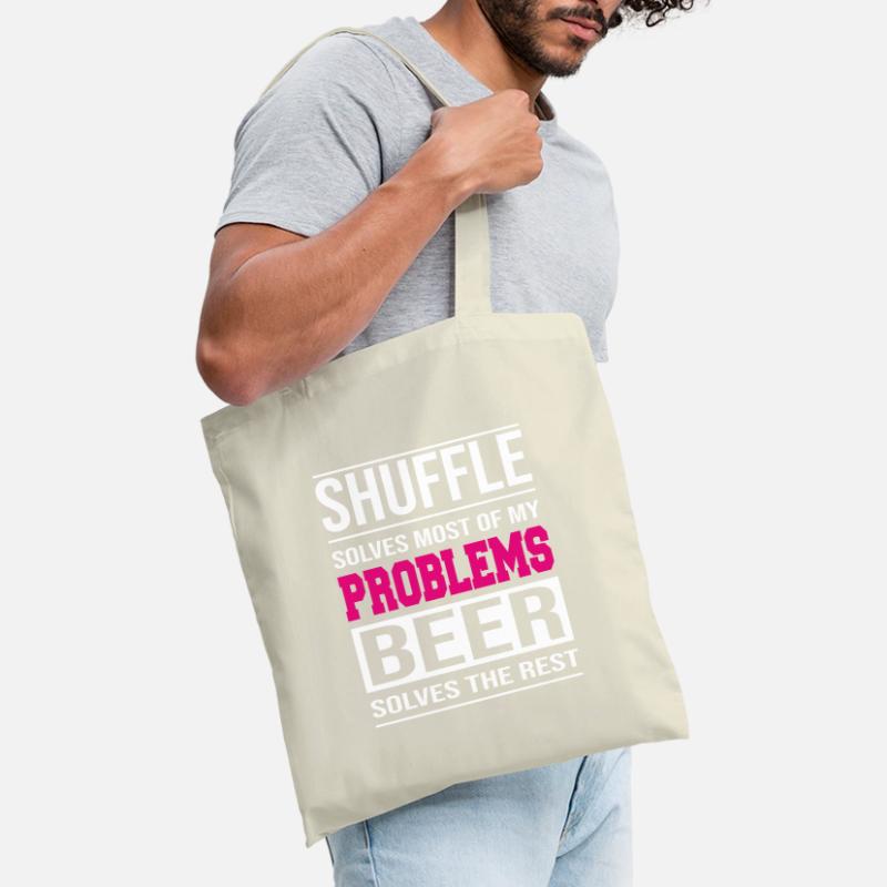 Shuffle solves problems, beer solves the rest Tote Bag