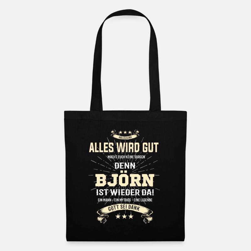 Alles wird gut denn Björn Ist da Outfit - Stoffbeutel - Schwarz