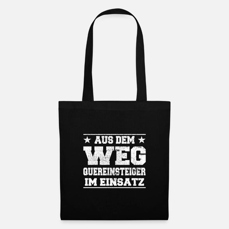 Aus dem Weg Quereinsteiger im Einsatz Design - Stoffbeutel - Schwarz