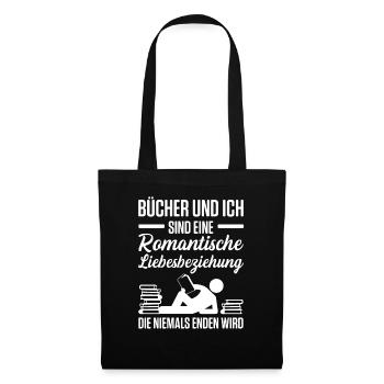 Bücher Und Ich Sind Eine Romantische Liebesbeziehu - Stoffbeutel - Schwarz - Vorne