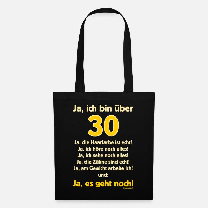BD - Ja ich bin über 30 - Ja es geht noch - - Stoffbeutel - Schwarz