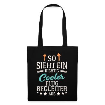 So sieht ein richtig cooler Flugbegleiter aus - Stoffbeutel - Schwarz - Vorne