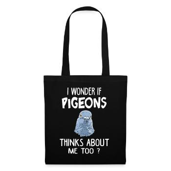 I Wonder If Pigeons Think About Me Too Funny - Tote Bag - black - Front
