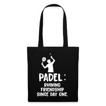 Padel_Ruining_Friendships_Since_Day_One - Sac en tissu - noir - Devant