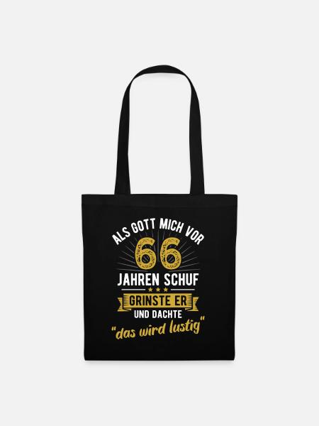66. Geburtstag als Gott mich vor 66 Jahren schuf - Stoffbeutel - Schwarz