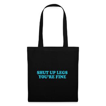Shut Up Legs You're Fine Funny Workout - Tote Bag - black - Front