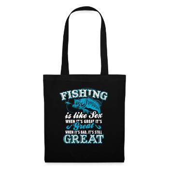 Fishing Is Like Sex - Tote Bag - black - Front