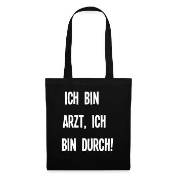 bin Arzt bin durch lustiger Spruch Beruf Schrift - Stoffbeutel - Schwarz - Vorne