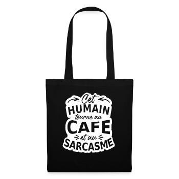 Cet humain tourne au café et au sarcasme - humour - Sac en tissu - noir - Devant