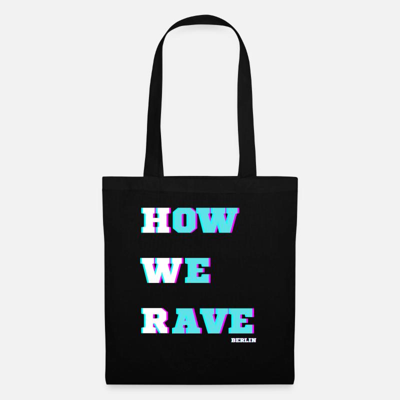 How We Rave Berlin - Stoffbeutel - Schwarz