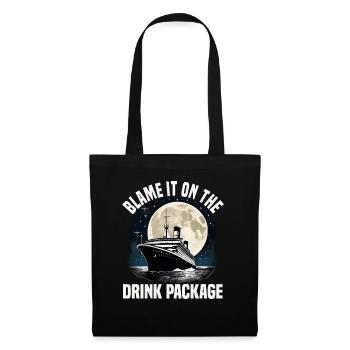 Blame It On The Drink Package Cruise Ship - Tote Bag - black - Front
