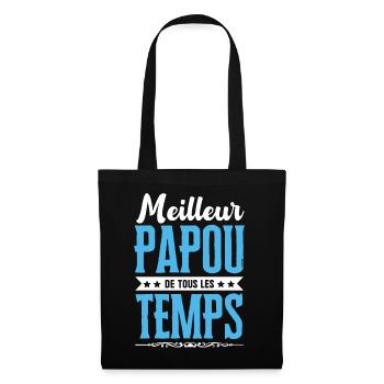 Meilleur Papou de tous les temps ! - Sac en tissu - noir - Devant