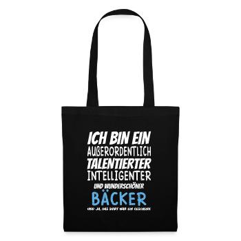 Ich bin ein Außerordentlich Wunderschöner Bäcker - Stoffbeutel - Schwarz - Vorne