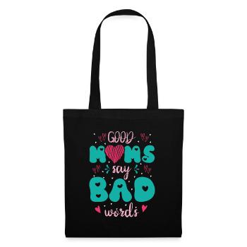 Mother's Day Gift Idea Good Moms Say Bad Words - Tote Bag - black - Front