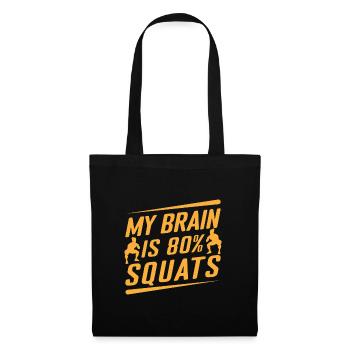 Fitness Fanatics My Brain 80% Squats Calisthenics - Tote Bag - black - Front