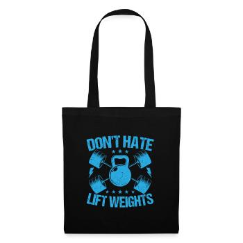 Fitness Motivation Bodybuilder Don´t Hate Lift - Stoffbeutel - Schwarz - Vorne