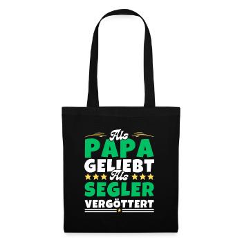 Als Papa geliebt, als Segler vergöttert - Stoffbeutel - Schwarz - Vorne