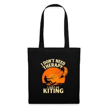 I Don ́t Need THERAPY - I just go KITING - Tote Bag - black - Front