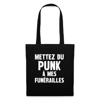 mettez du punk à mes funérailles - Sac en tissu - noir - Devant