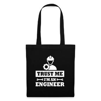 Glauben Sie mir, ich bin Ingenieur - Stoffbeutel - Schwarz - Vorne