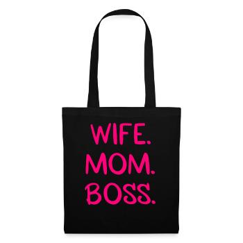 Wife. Mom. Boss. - Tote Bag - black - Front