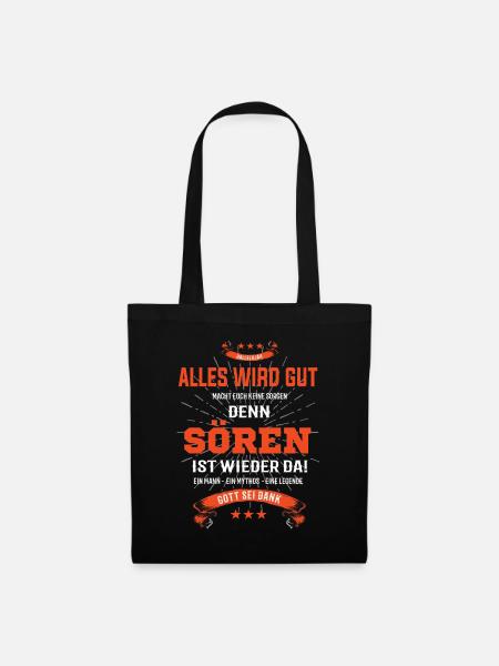 Alles wird gut denn Sören Ist da Outfit - Stoffbeutel - Schwarz