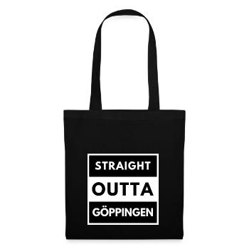 STRAIGHT OUTTA GÖPPINGEN - Stoffbeutel - Schwarz - Vorne