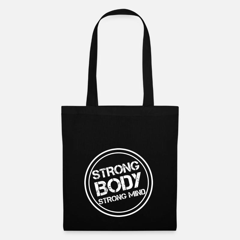 Strong body - strong mind - Tote Bag - black
