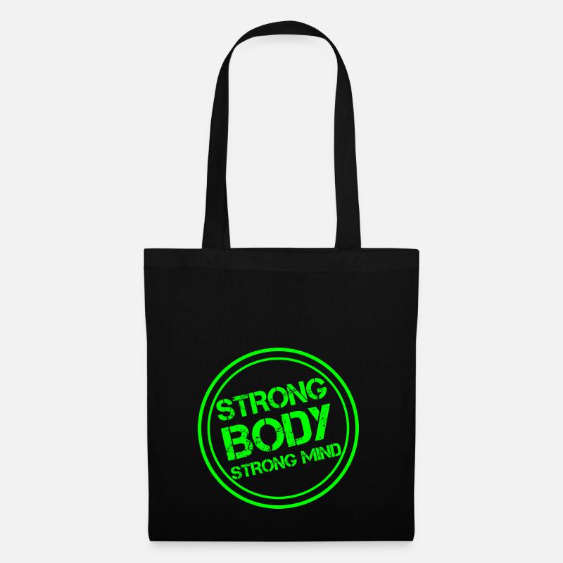 Strong body - strong mind - Stoffbeutel - Schwarz