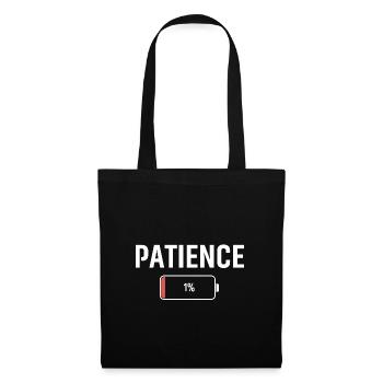 Patience 1% Batterie Faible - Sac en tissu - noir - Devant