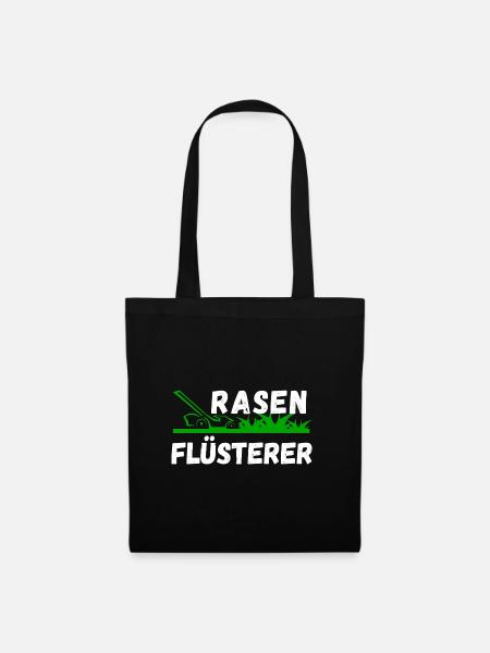Garten Gärnter Rasen Flüsterer witziger Spruch - Stoffbeutel - Schwarz
