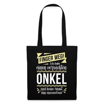 Finger weg! Ich habe einen verrückten Onkel... - Stoffbeutel - Schwarz - Vorne