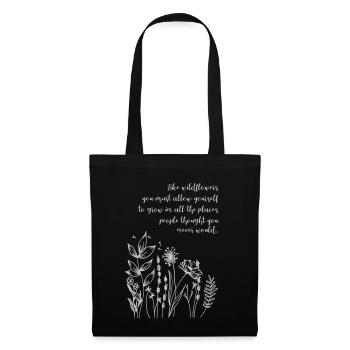 Zitat "Like wildflowers allow yourself to grow" - Stoffbeutel - Schwarz - Vorne