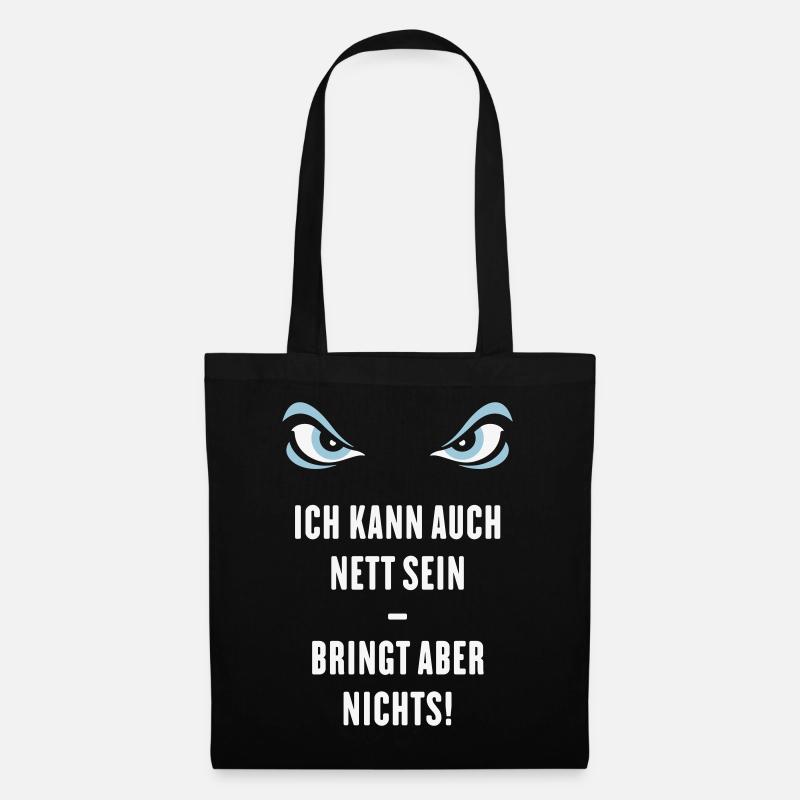 Ich Kann Auch Nett Sein – Bringt Aber Nichts! - Stoffbeutel - Schwarz