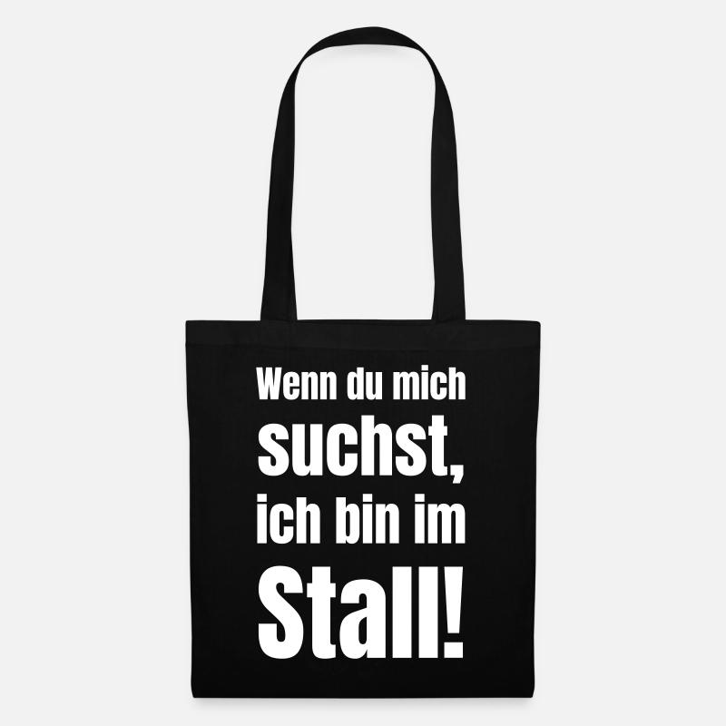 Wenn du mich suchst im Stall - Stoffbeutel - Schwarz