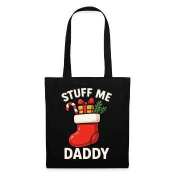 Stuff me, Dad! Christmas stocking, naughty - Tote Bag - black - Front