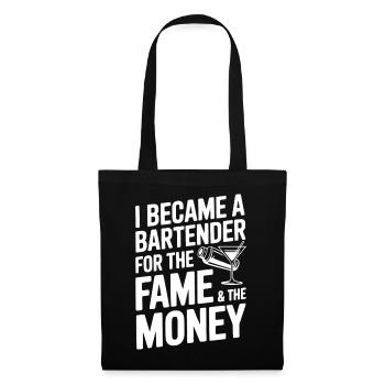 I Became a Bartender for the Fame & the Money - Tote Bag - black - Front