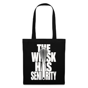 Schneebesen – The Whisk Has Seniority - Stoffbeutel - Schwarz - Vorne