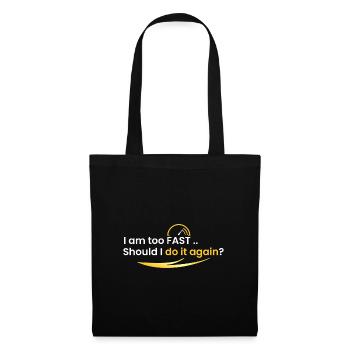 Je suis trop rapide - Sac en tissu - noir - Devant
