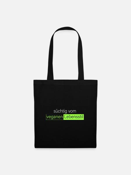 süchtig vom veganen Lebensstil - Stoffbeutel - Schwarz