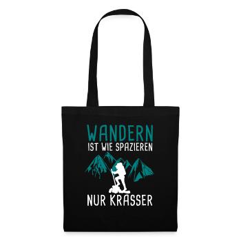 Wandern ist wie spazieren - Stoffbeutel - Schwarz - Vorne